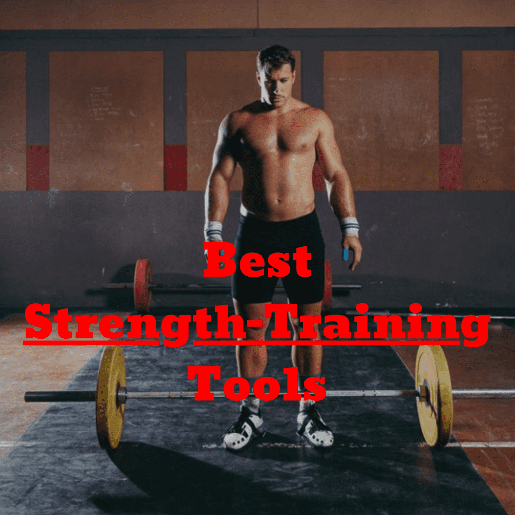 Maximize Your Gains: The Best Strength Training Tools